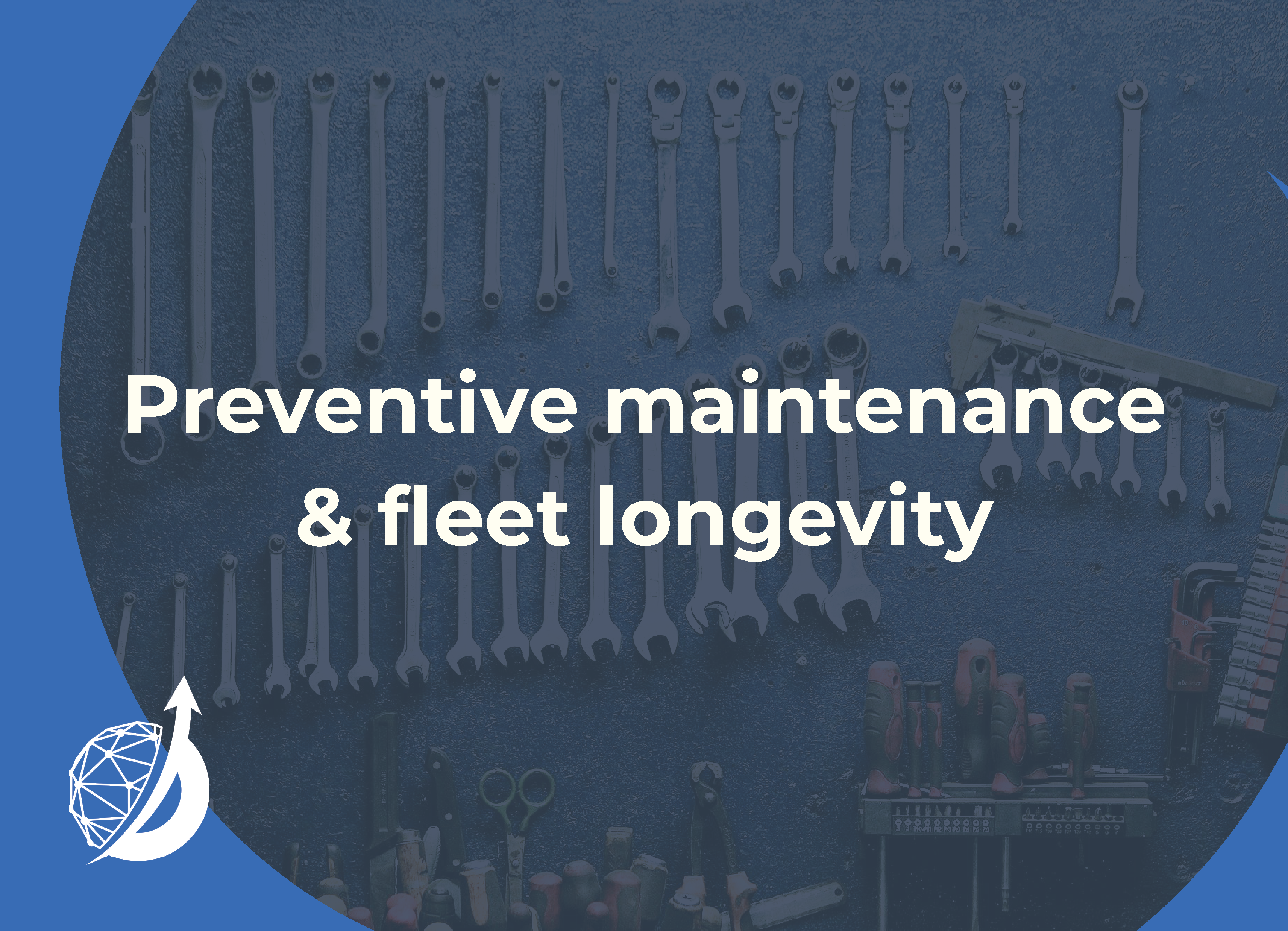 The Importance of Preventive Maintenance for Fleet Longevity