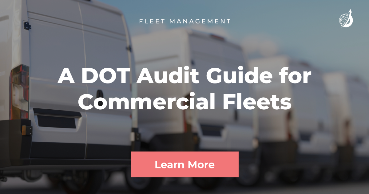 DOT Audits Guide for Commercial Fleets
